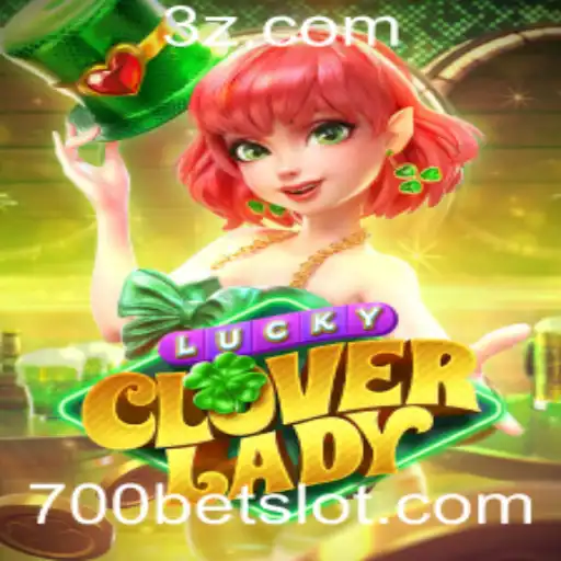Descubra as Emoções do Jogo LuckyCloverLady com 700bet